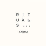 The Ritual of Karma